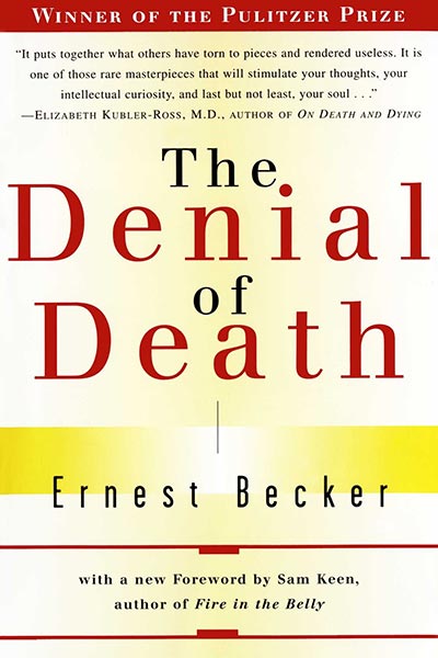 The Denial of Death